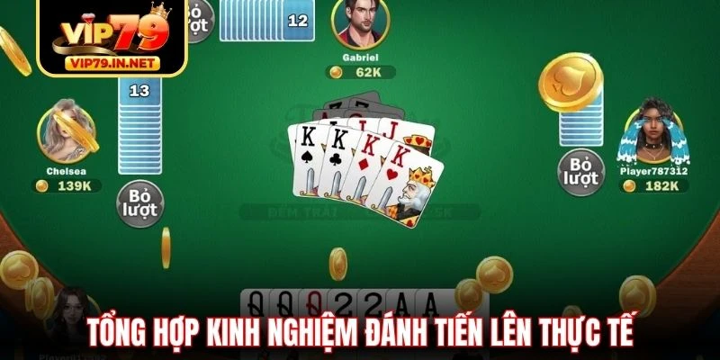 Tổng hợp kinh nghiệm đánh Tiến Lên thực tế